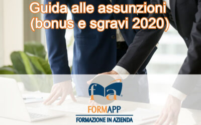 Guida assunzioni 2020: elenco aggiornato assunzioni agevolate