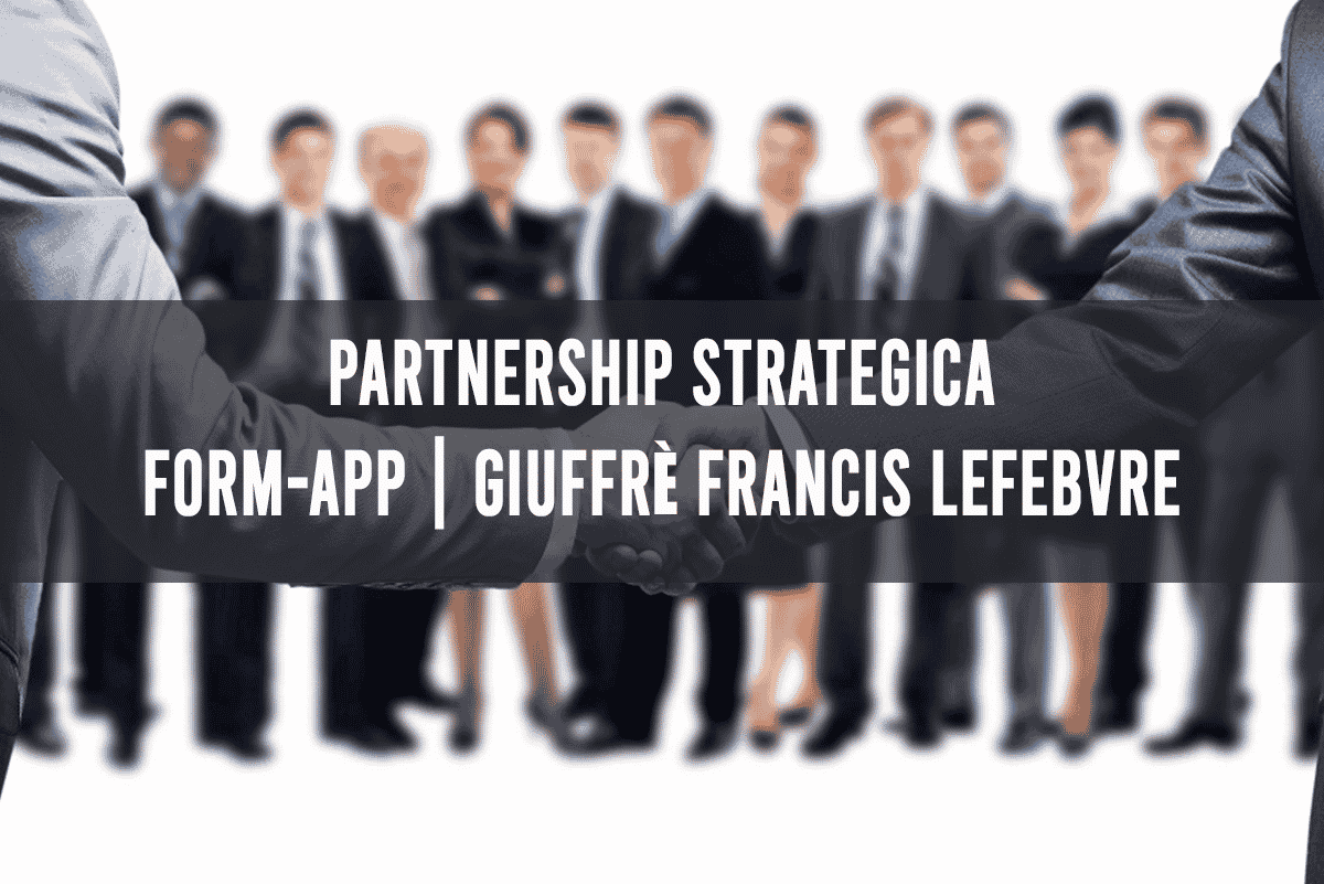 Partnership Strategica Form-App – Giuffrè Francis Lefebvre Partnership Strategica Form-App - Giuffrè Francis Lefebvre