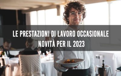 Le prestazioni di lavoro occasionale: novità per il 2023