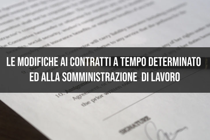 Le modifiche ai contratti a tempo determinato ed alla somministrazione di lavoro