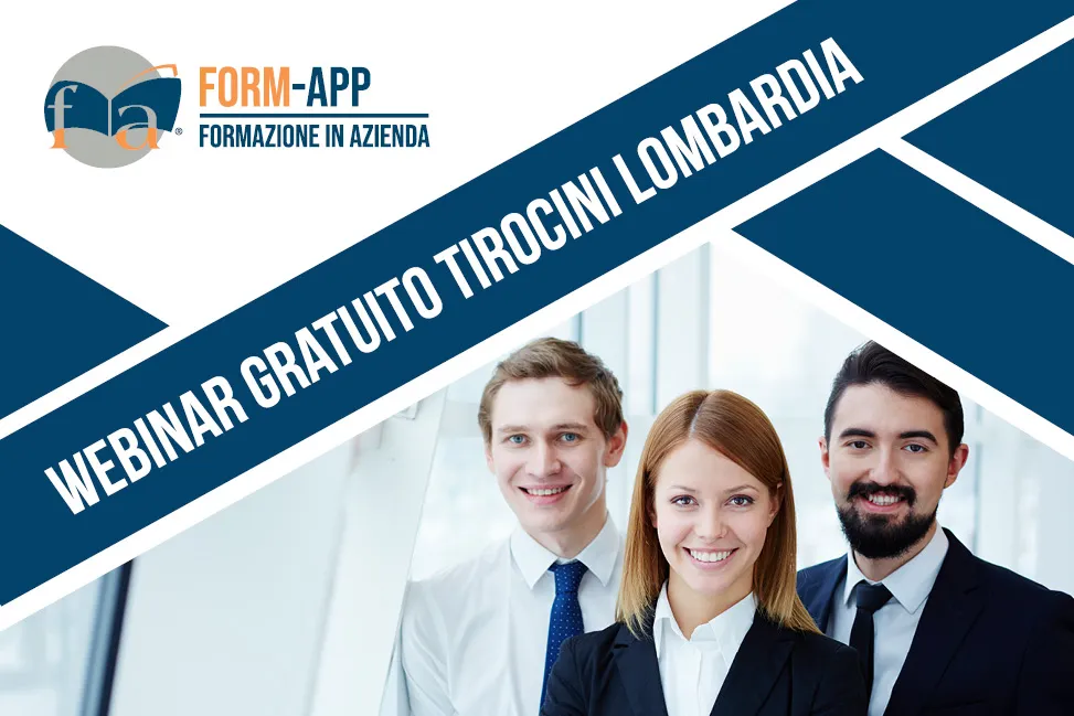 Webinar gratuito I Nuove procedure per la gestione operativa dei tirocini in Regione Lombardia
